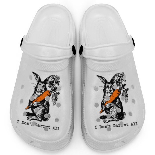 I Dont Carrot All Funny Easter Care Pun Bunny Clogs
