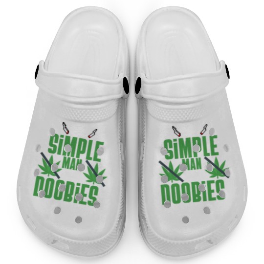 I'm A Simple Man I Like Doobies And Boobies Clogs