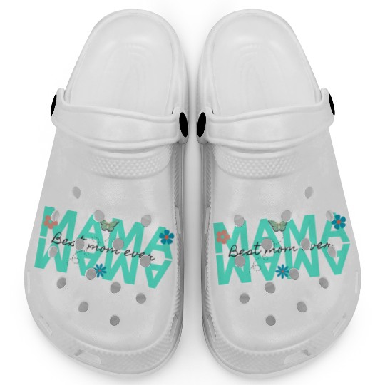 mama best mom ever Clogs
