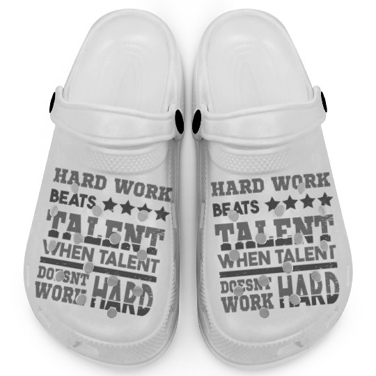 Hard Work beats talent fitness sports motivation Clogs