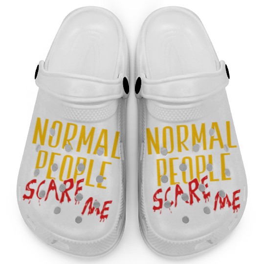 Normal People Scare Me Halloween Costume Clogs