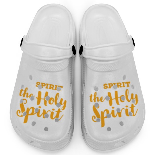 the Holy Spirit CAN I GET AN AMEN? Clogs