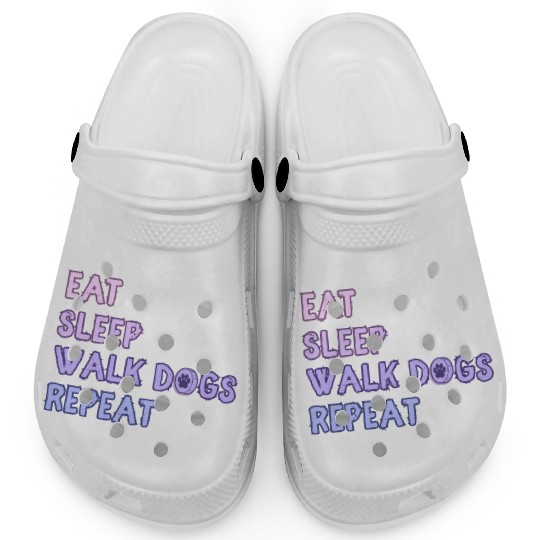 Eat Sleep Walk Dog Repeat Walking Clogs