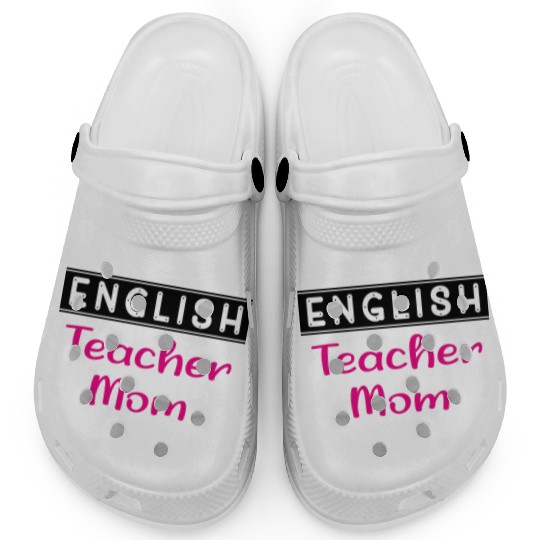 English Teacher Mom Funny Teacher Clogs