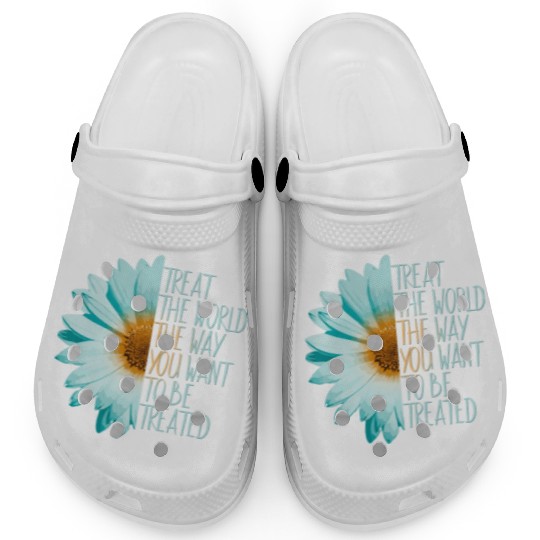 Be The Change Treat The World Clogs