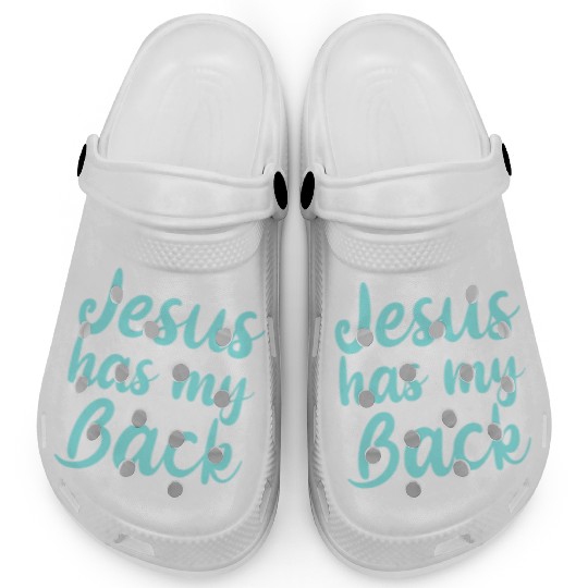 Jesus Has My Back 4 Clogs