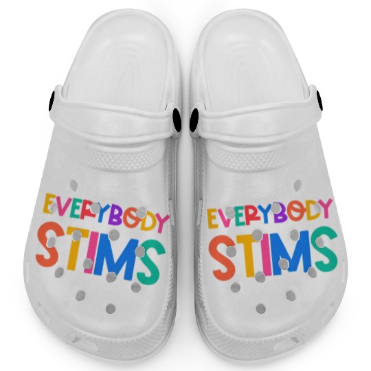 Everybody Stims Autism Special Ed Teacher Social Clogs