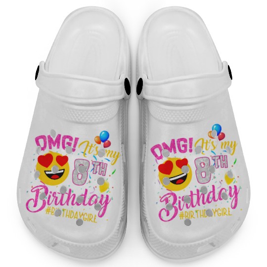 Omg It'S My 8Th 8 Clogs