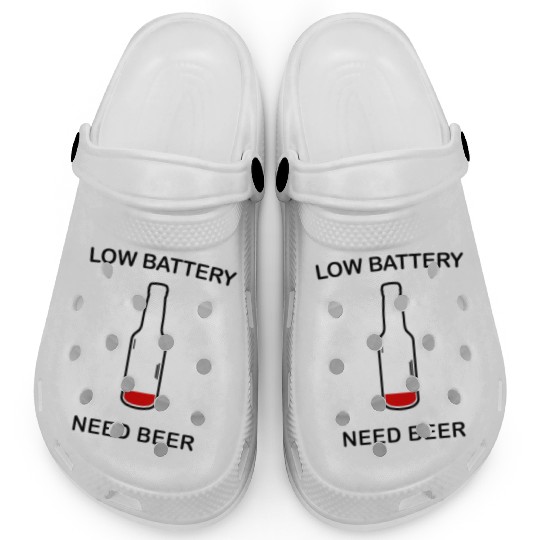 Low Battery Need Beer Novelty Af Clogs