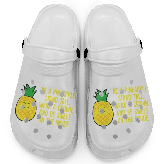 Pineapple Be A Pineapple Love eapples Clogs