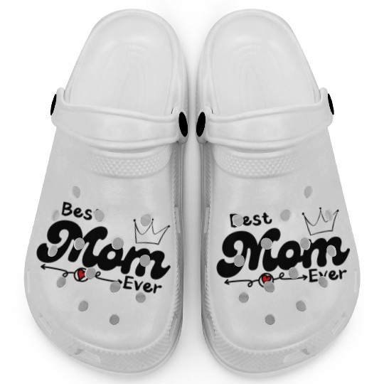 Best Mom Ever happy, mother's day gift 2023 Clogs