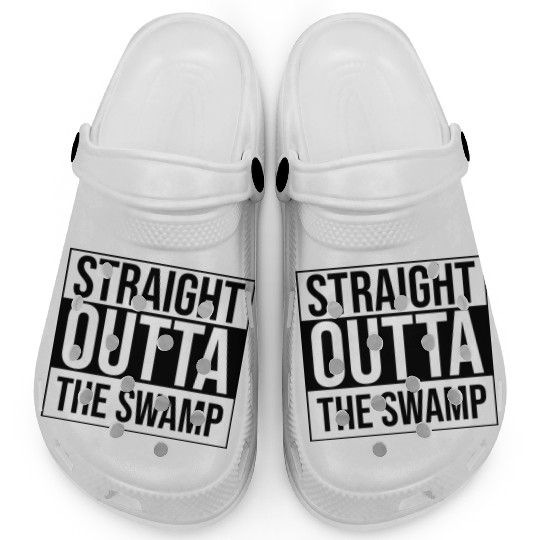 Straight Outta The Swamp Clogs