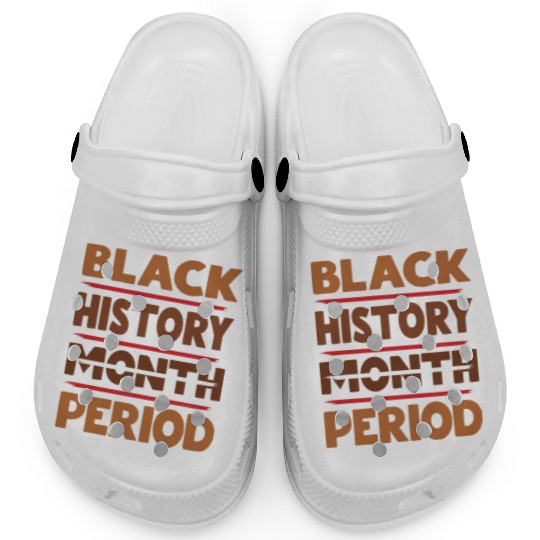 Black History Month Period Melanin Clogs