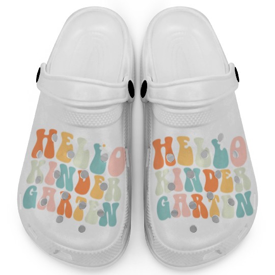 Hello Kindergarten Teacher Team Back To School Clogs