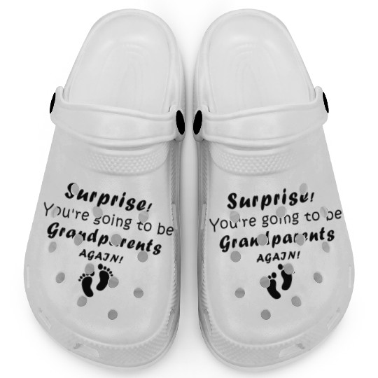Surprise You re going to be Grandparents Again Clogs
