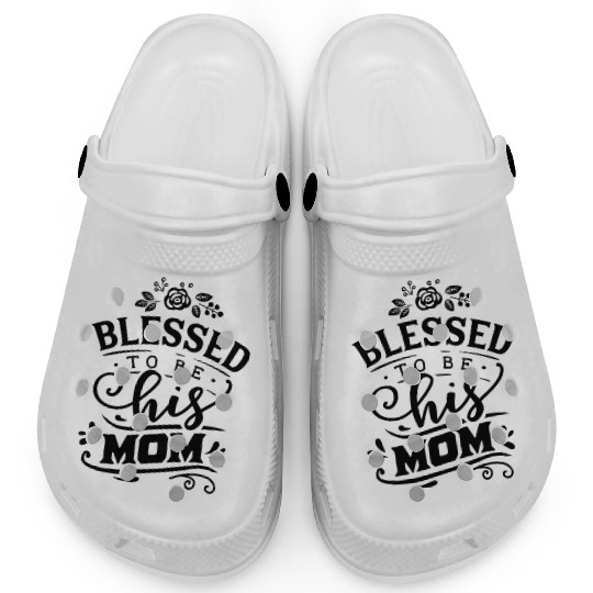 Blessed To Be His Mom Mom And Son Mothers Day Clogs