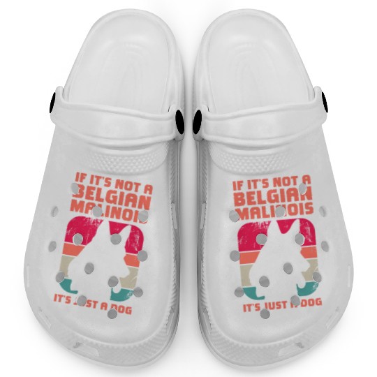 If It's Not A Belgian Malinois Retro Vintage Clogs