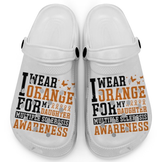 I Wear Orange For My Daughter Multiples Sclerosis Clogs