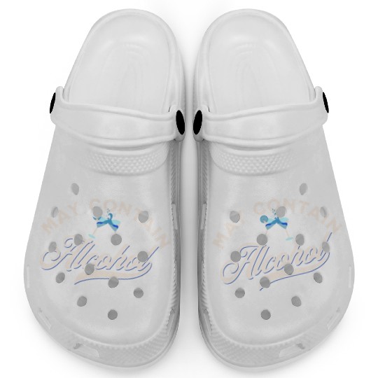 May Contain Alcohol Clogs