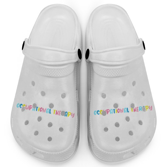 It s A Great Day For Occupational Therapy Clogs
