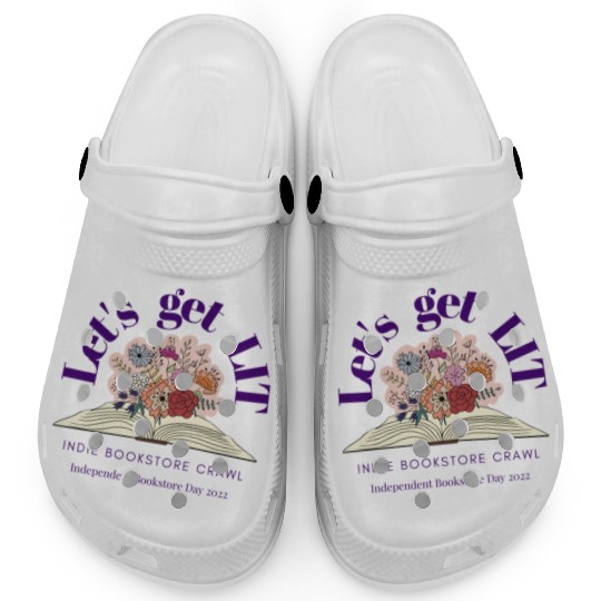 Let'S Get Lit Indie Bookstore Crawl Bookstore Day Clogs