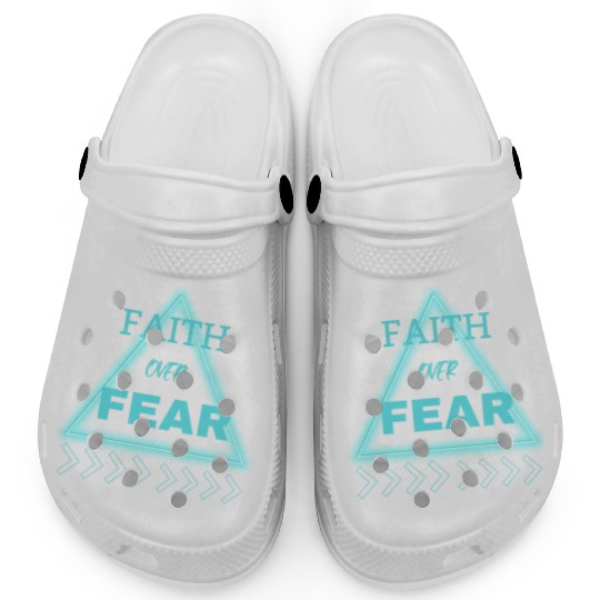 "Faith Over Fear Clogs - Empower Your Journey!"
