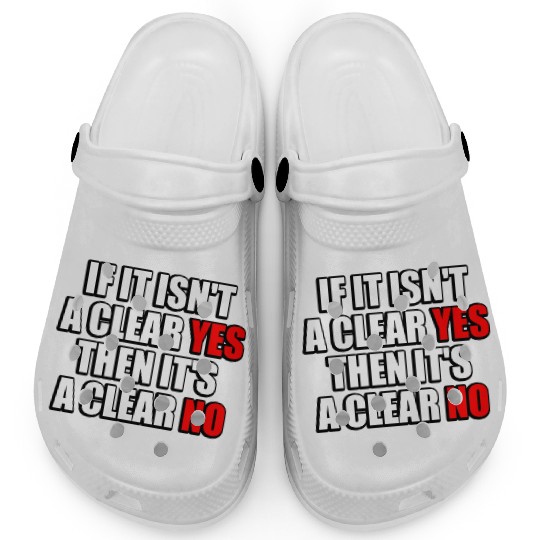 If It Isn t A Clear Yes Then It s A Clear No Clogs