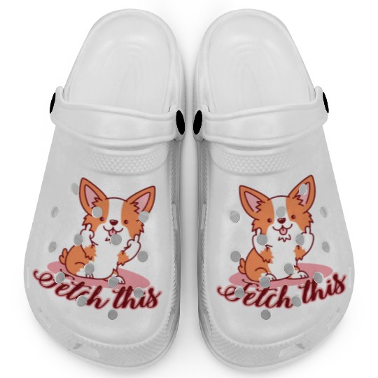Funny Corgi Dog Middle Finger Fetch This Clogs