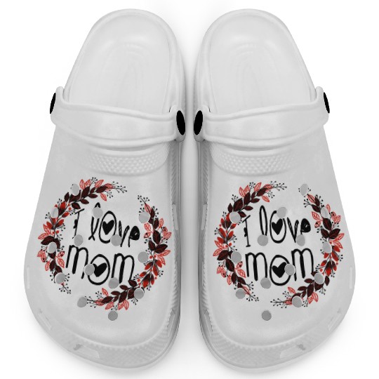 I love mom Clogs
