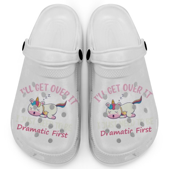 Unicorn Lover I ll Get Over It I Just Need To Be Clogs