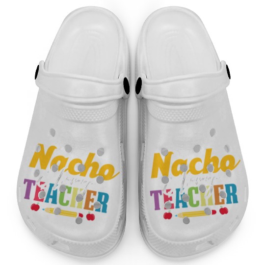 Mexican Teacher Nacho Average Teacher Funny Back Clogs