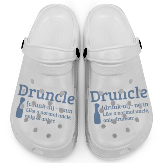 Druncle Drunk uncle like a normal uncle Clogs