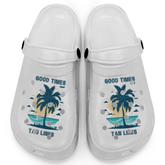 Good times and tan lines. Cool summertime quote. Clogs