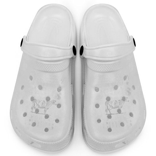 This Runs On Jesus And Cows Clogs