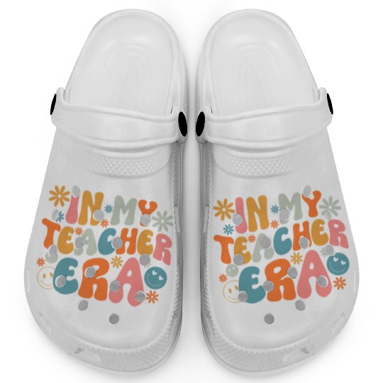 In My Teacher Era First Day Of School Back To Clogs