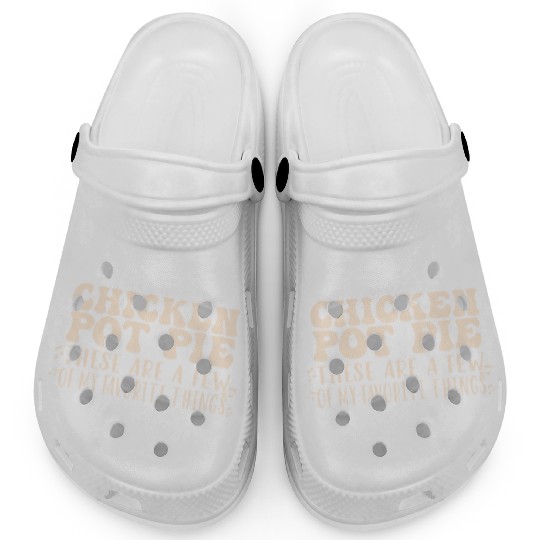 Chicken Pot Pie, My Favorite Things Clogs
