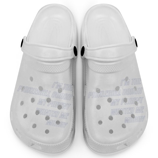 I M The Pickleball Coach My Parent Wanted Me Marry Clogs