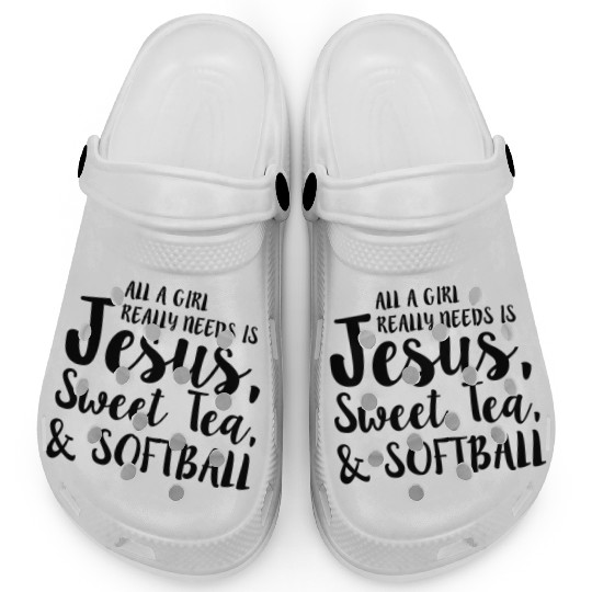 All A Girl Really Needs Is Jesus Sweet Tea Clogs