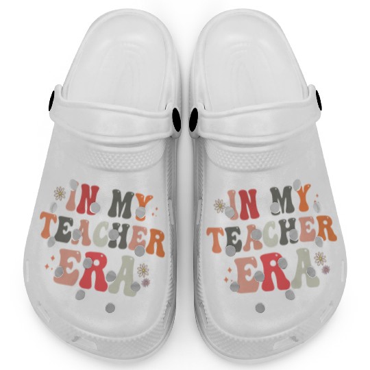 In my Teacher Era Funny Groovy Back to school Gift Clogs