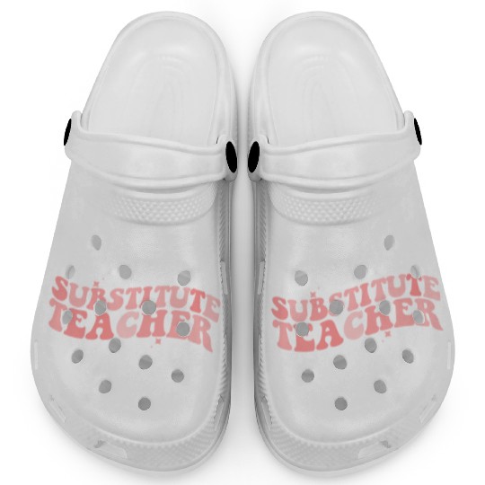 Substitute Teacher Back To School Sub Teacher Clogs