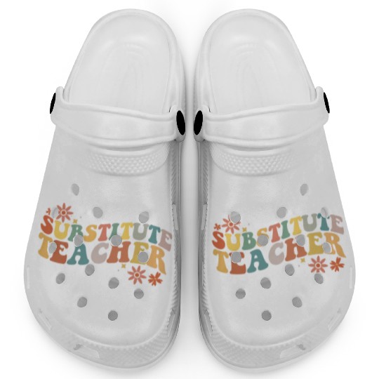 Substitute Teacher Back To School Sub Teacher Clogs