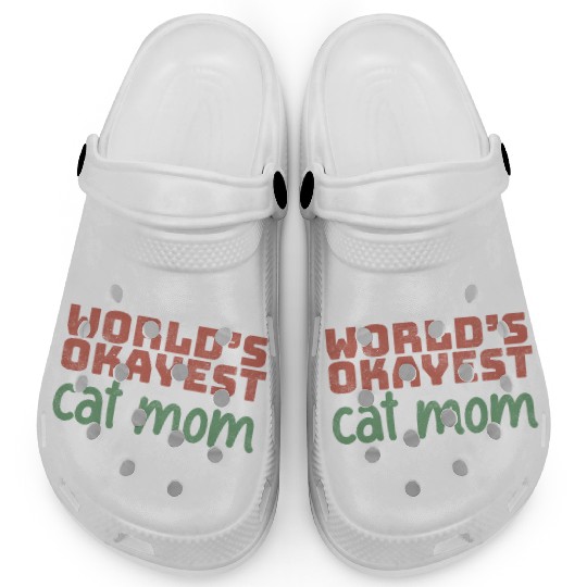 World s Okayest Cat Mom Clogs