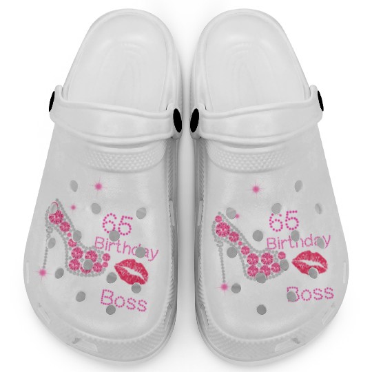 Stepg Into My 65th Like A Boss 65 Clogs