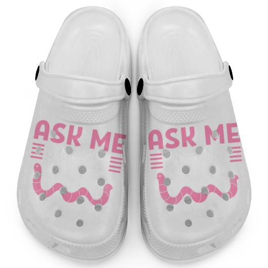 Ask Me About Vermiculture Worm Farming / Clogs