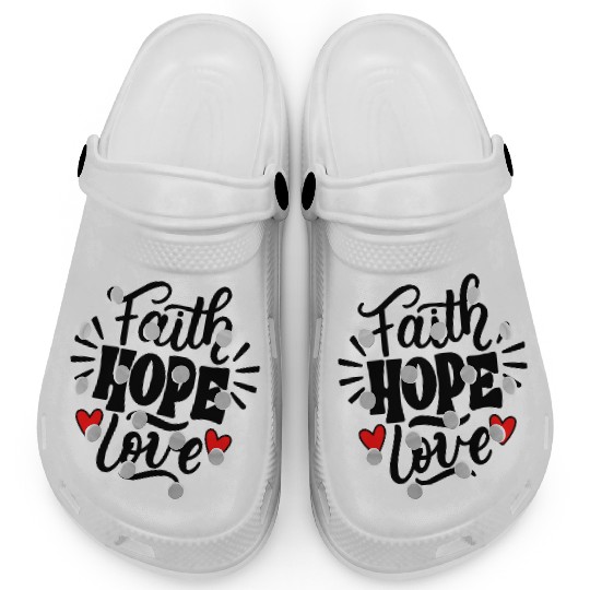Faith Hope Love Clogs