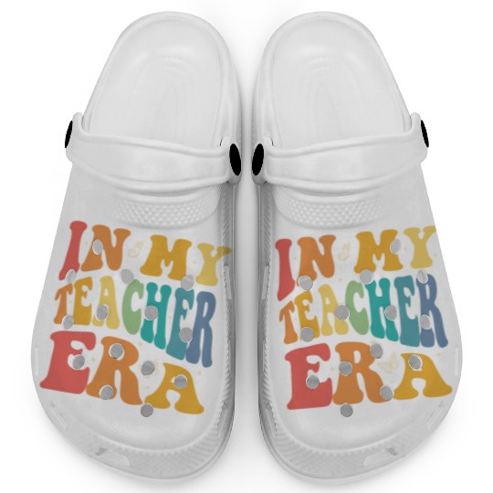 Groovy In My Teacher Era, Teachers, Teaching Clogs