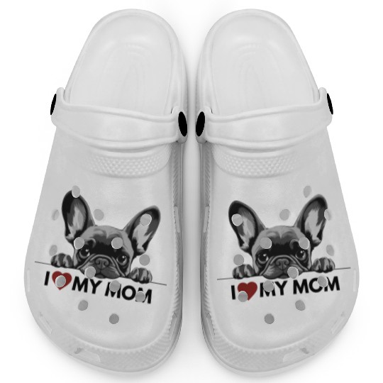 I Love My Mom - Gray French Bulldog Clogs