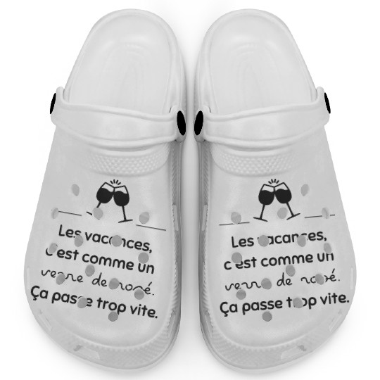 Holidays are like "rosé"| French quote | Gift idea Clogs