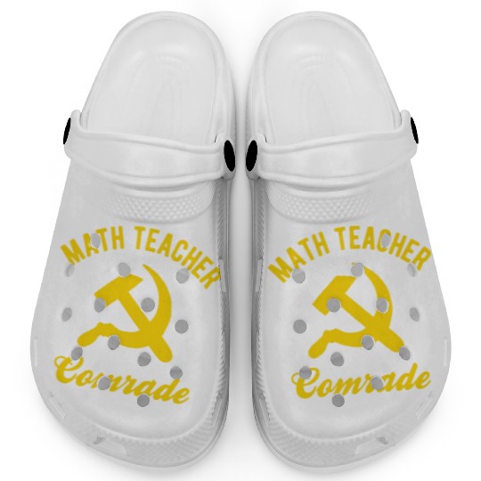 Communist Math Teacher Math Teacher Comrades Clogs