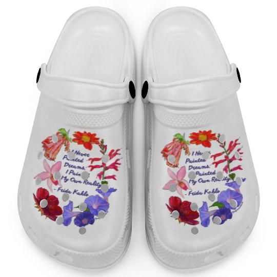 Frida Kahlo I Never Painted Dreams I Painted My Clogs